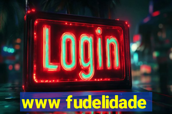 www fudelidade
